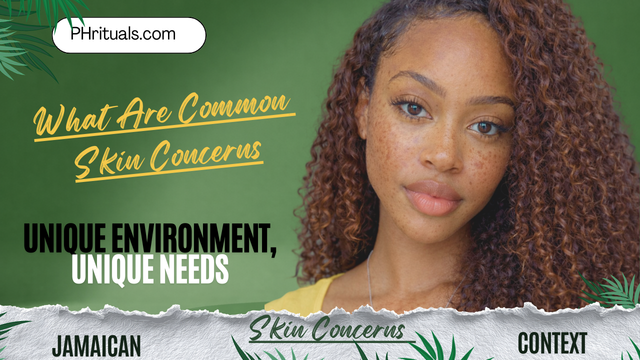 What Are Common Skin Concerns in Jamaica