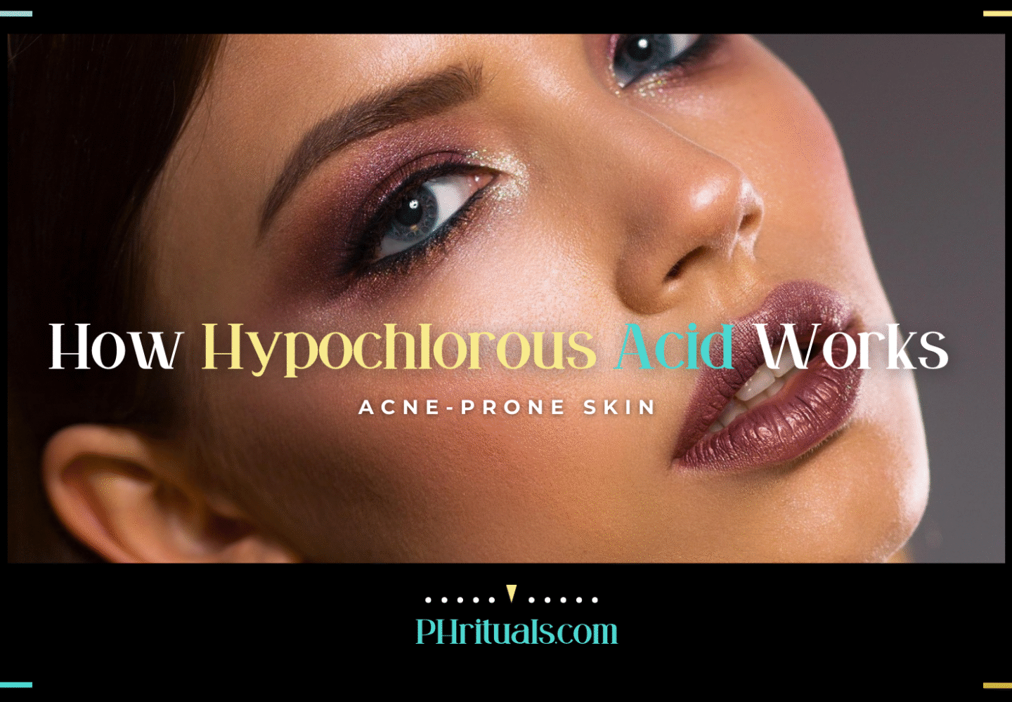 How Hypochlorous Acid Works on Acne-Prone Skin