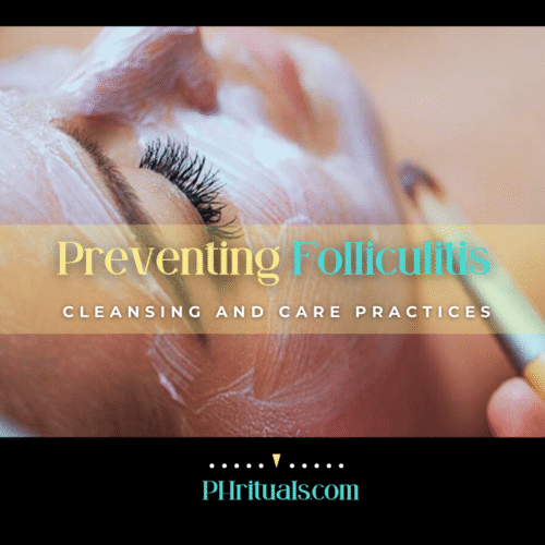 Your Complete Guide to Preventing Folliculitis: Evidence-Based Cleansing and Care Practices